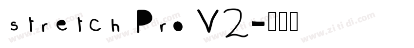 stretch Pro V2字体转换